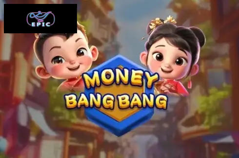 Money Bang Bang